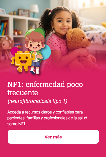 Nf1:Enfermedad Poco Frecuente